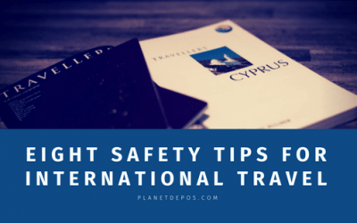 Eight Safety Tips for International Travel (Updated)