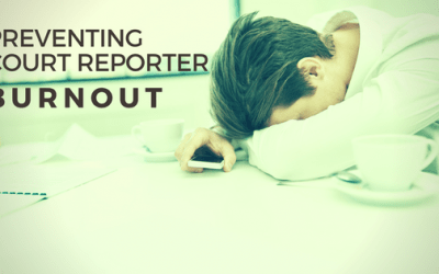 Preventing Court Reporter Burnout