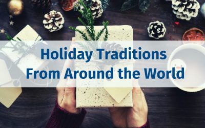 Holiday Traditions from Around the World