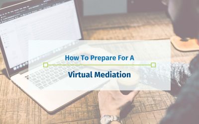 How To Prepare For A Virtual Mediation