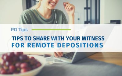 Tips To Share With Your Witness for Remote Depositions