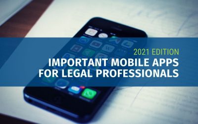 Important Mobile Apps for Legal Professionals in 2021