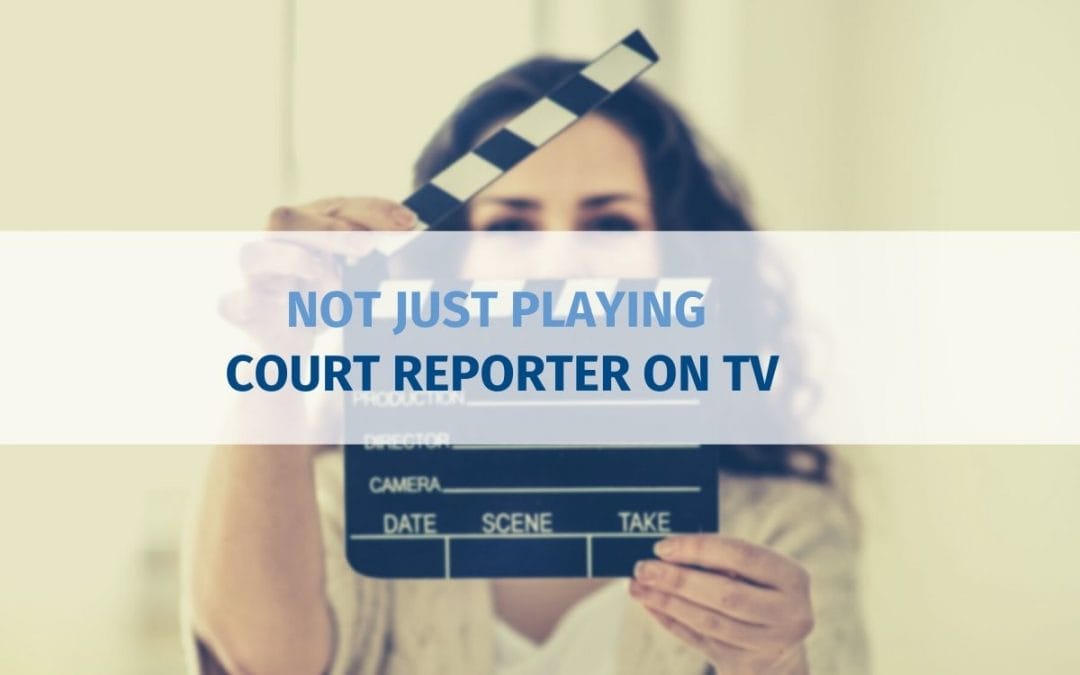 Not Just Playing Court Reporter on TV